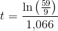t=\frac{\ln\left(\frac{59}{9}\right)}{1{,}066}