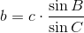b=c\cdot \frac{\sin B}{\sin C}