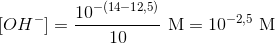 [OH^-]=\frac{10^{-(14-12,5)}}{10}\ \textup{M}=10^{-2,5}\ \textup{M}