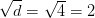 \sqrt{d}=\sqrt{4}=2