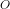 O