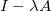 I-\lambda A