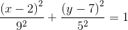 \frac{\left ( x-2 \right )^{2}}{9^{2}}+\frac{\left ( y-7 \right )^{2}}{5^{2}}=1
