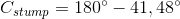 C_{stump}=180^{\circ}-41,48^{\circ}