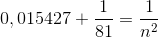 0,015427+\frac{1}{81}=\frac{1}{n^2}