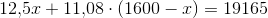 12{,}5x+11{,}08\cdot (1600-x)=19165