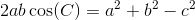 2ab\cos(C)=a^2+b^2-c^2