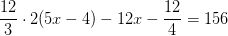 \frac{12}{3}\cdot 2(5x-4)-12x-\frac{12}{4}=156