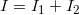 \small I=I_1+I_2