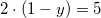 \small 2\cdot (1-y)=5