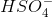 HSO_4^-