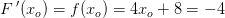 F{\, }'(x_o)= f(x_o) =4x_o+8=-4