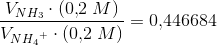 \frac{V_{NH_3}\cdot (0{,}2\; M)}{V_{N{H_4}^+}\cdot (0{,}2\; M) }=0{,}446684