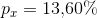 p_x=13{,}60\%