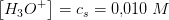 \left [ H_3O^+ \right ]=c_s=0{,}010\; M