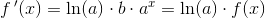 f{\, }'(x)=\ln(a)\cdot b\cdot a^x=\ln(a)\cdot f(x)