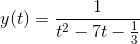 y(t)=\frac{1}{t^2-7t-\tfrac{1}{3}}