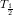\small T_{\frac{1}{2}}