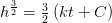h^{\frac{3}{2}}=\tfrac{3}{2}\left (kt+C \right )