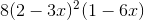 8(2-3x)^2(1-6x)