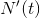 N{}'(t)