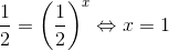 \frac{1}{2}=\left ( \frac{1}{2} \right )^x\Leftrightarrow x=1