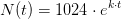N(t)=1024\cdot e^{k\cdot t}