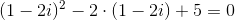 (1-2i)^{2}-2\cdot (1-2i)+5=0