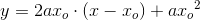 y=2ax_o\cdot (x-x_o)+a{x_o}^2