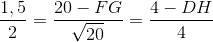 \frac{1,5}{2}=\frac{20-FG}{\sqrt{20}}=\frac{4-DH}{4}