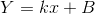 Y=kx+B