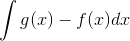 \int g(x) - f(x) dx