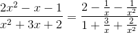 \frac{2x^2-x-1}{x^2+3x+2}=\frac{2-\frac{1}{x}-\frac{1}{x^2}}{1+\frac{3}{x}+\frac{2}{x^2}}