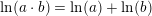 \small \small \ln(a \cdot b)=\ln(a)+\ln(b)