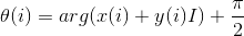 \theta(i) = arg(x(i)+y(i)I)+\frac{\pi}{2}