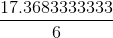 \frac{17.3683333333}{6}