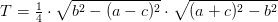 T=\tfrac{1}{4}\cdot \sqrt{b^2-(a-c)^2}\cdot \sqrt{(a+c)^2-b^2}