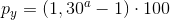 p_y=(1,30^a-1)\cdot 100