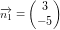 \small \overrightarrow{n_1}=\begin{pmatrix} 3\\-5 \end{pmatrix}