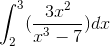 \int_{2}^{3}(\frac{3x^2}{x^3-7})dx