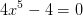 4x^5-4=0