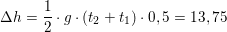 \small \small \Delta h=\frac{1}{2}\cdot g\cdot \left ( t_2+t_1 \right )\cdot 0,5=13,75