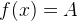 f(x)=A
