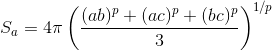 S_a=4\pi \left(\frac{(ab)^p+(ac)^p+(bc)^p}{3}\right)^{1/p}