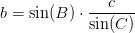 b=\sin(B)\cdot \frac{c}{\sin(C)}