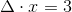 \Delta\cdot x=3