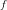 \small f