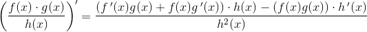 \left (\frac{f(x)\cdot g(x)}{h(x)} \right ){}'=\frac{\left (f{\, }'(x)g(x)+f(x)g{\, }'(x) \right )\cdot h(x)-\left (f(x)g(x) \right )\cdot h{\, }'(x)}{h^2(x)}