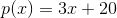 p(x)=3x+20