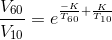 \frac{V_6_0}{V_1_0} = e^{\frac{-K}{T_6_0}+\frac{K}{T_1_0}}